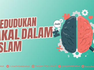 KEDUDUKAN AKAL DALAM ISLAM