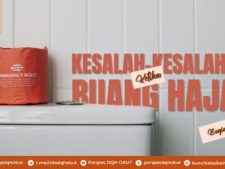 Kesalahan-kesalahan Ketika Buang Hajat