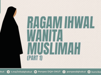 RAGAM IHWAL WANITA MUSLIMAH (PART 1)