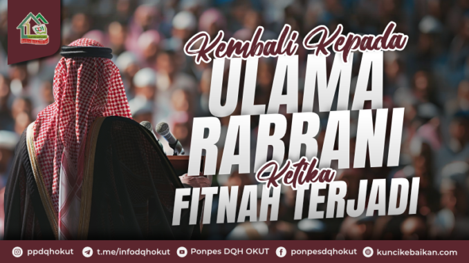 kembali kepada ulama rabbani