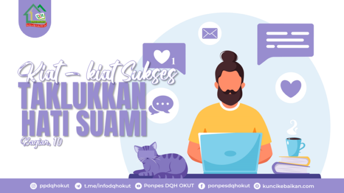 kiat - kiat sukses taklukkan hati suami bag.10