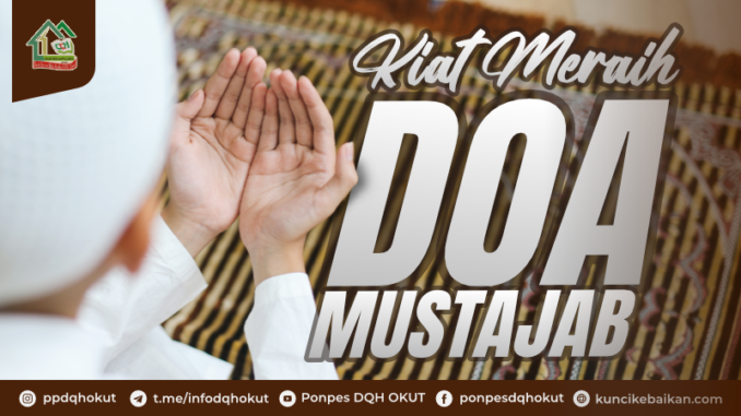 kiat meraih doa mustajab