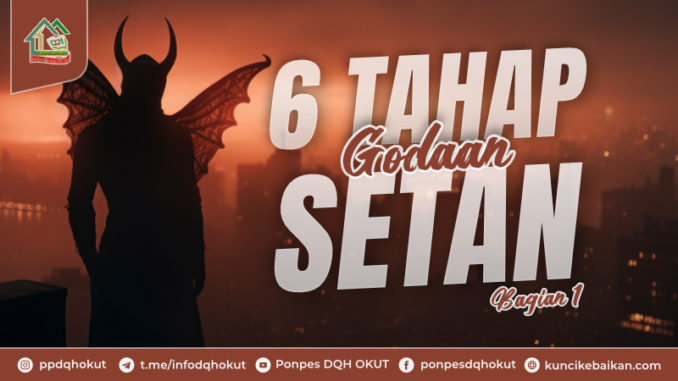 6 tahap godaan setan