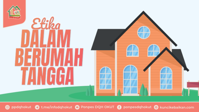 ETIKA DALAM BERUMAH TANGGA