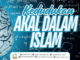 kedudukan akal dalam islam