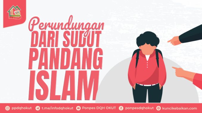 PERUNDUNGAN DARI SUDUT PANDANG ISLAM