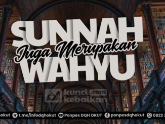 Sunnah juga merupakan wahyu