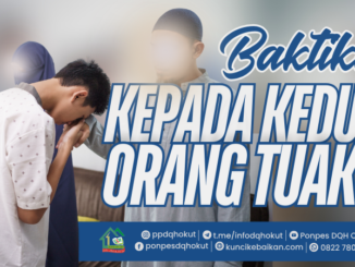 baktiku kepada kedua orang tuaku