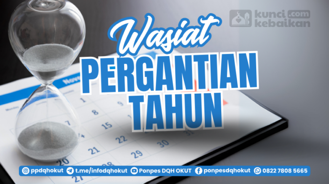 wasiat pergantian tahun