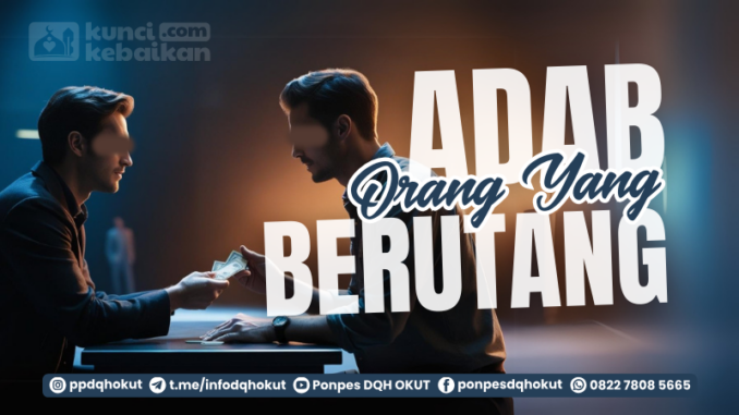 adab orang yang berhutang