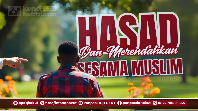 hasad dan merendahkan sesama muslim 1