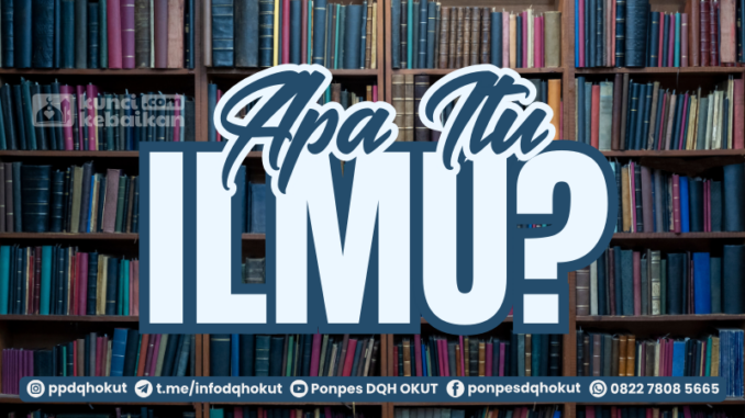 apa itu ilmu