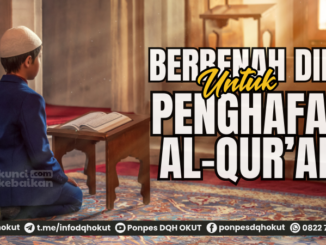 berbenah diri untuk penghafal alquran (1)