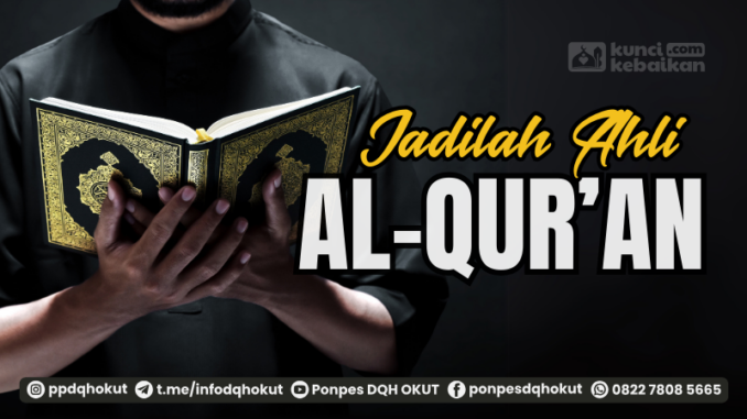 jadilah ahli alquran