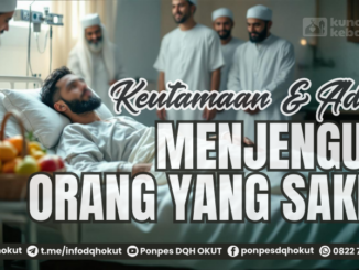 keutamaan & adab menjenguk orang yg sakit