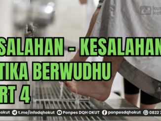 Kesalahan-kesalahan ketika berwudhu - Wudhu memiliki kedudukan yang penting dalam agama kita. Tidak sahnya wudhu seseorang dapat menyebabkan sholat