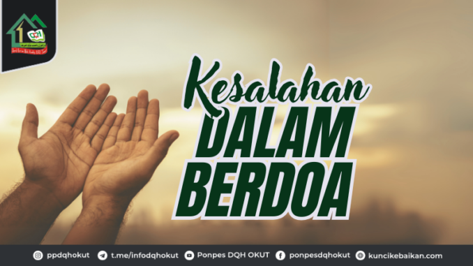 Kesalahan Dalam Berdoa