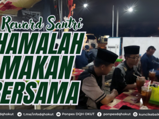 REWARD SANTRI HAMALAH MAKAN BERSAMA