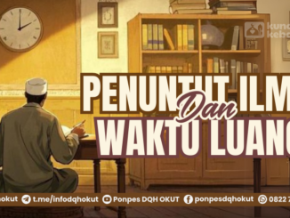 penuntut ilmu dan waktu luang