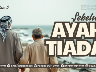 sebelum ayah tiada 2