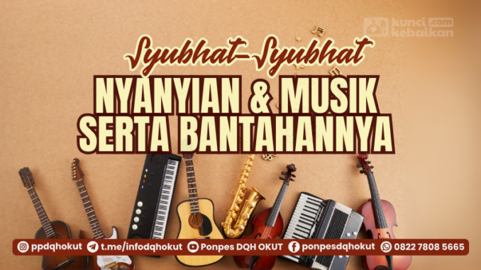 syubhat nyanyian dan musik