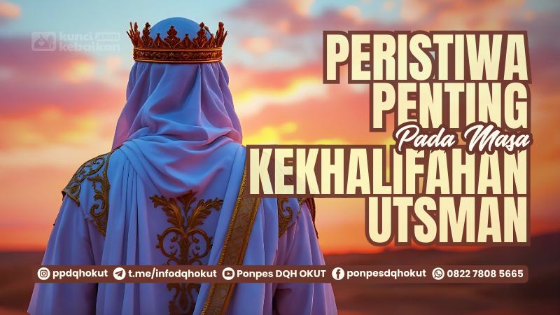 masa kekhalifahan utsman