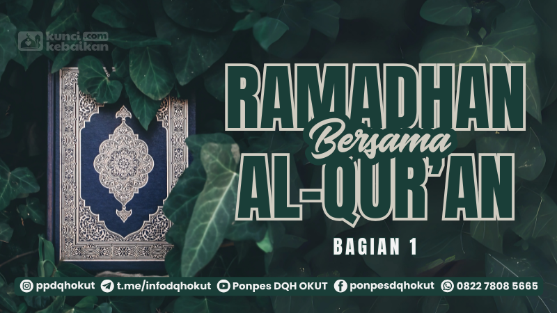 Ramadhan Bersama Al-Qur’an (Bagian 1)