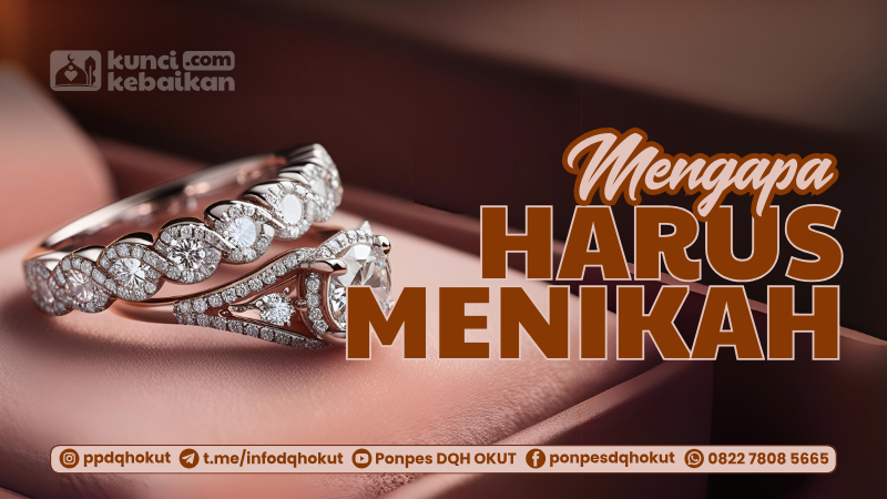 mengapa harus menikah