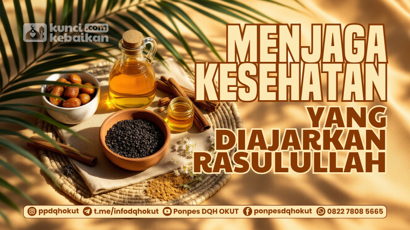 menjaga kesehatan yang diajarkan rasulullah