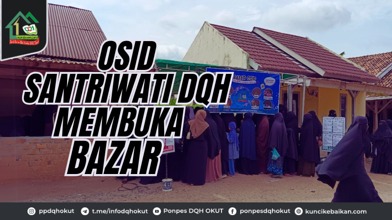 OSID SANTRIWATI DQH MEMBUKA BAZAR