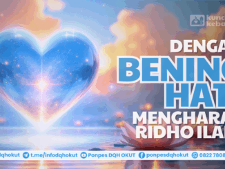 dengan bening hati mengharap ridho ilahi