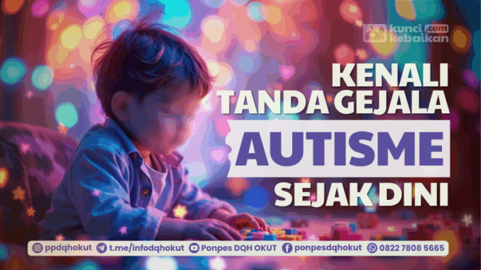 gejala autisme sejak dini gejala autisme sejak dini