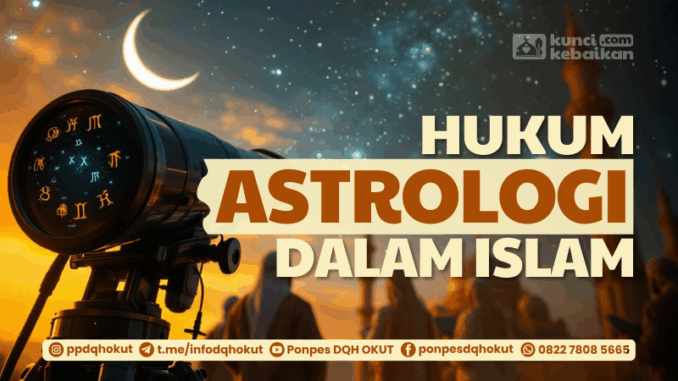 hukum astrologi dalam islam hukum astrologi dalam islam