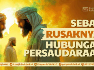 sebab rusaknya hubungan persaudaraan