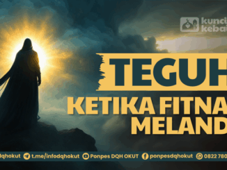 teguh ketika fitnah melanda