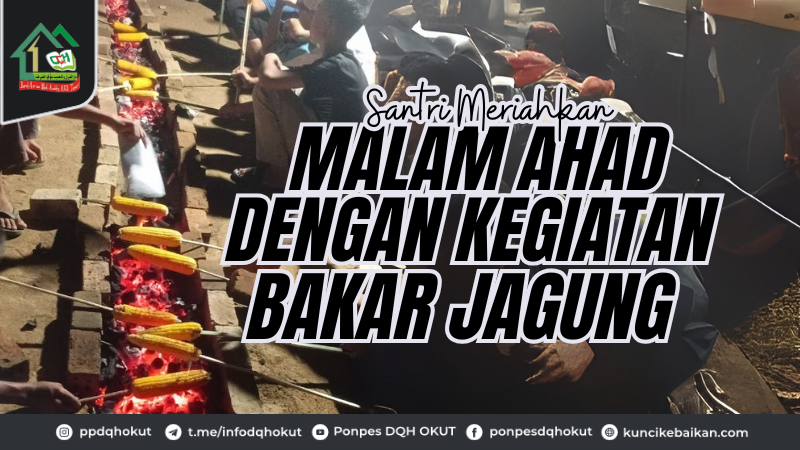 Santri Meriahkan Malam Had Dengan Kegiatan Bakar Jagung