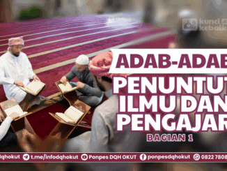 adab penuntut ilmu dan pengajar 1