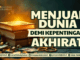 menjualdunia demi akhirat