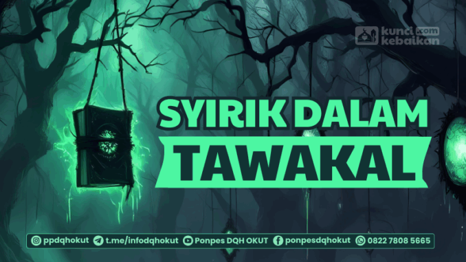 syirik dalam tawakal syirik dalam tawakal