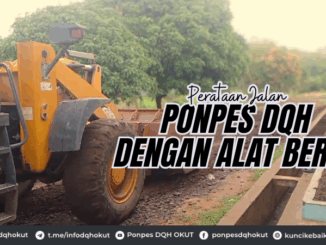 Perataan Jalan Ponpes DQH Dengan Alat Berat