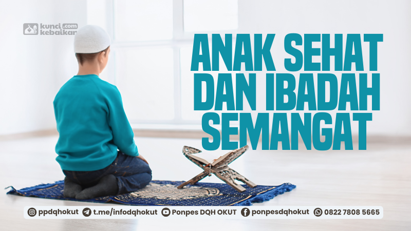 anak sehat ibahad semangat
