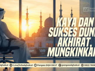 kaya dan sukes dunia akhirat