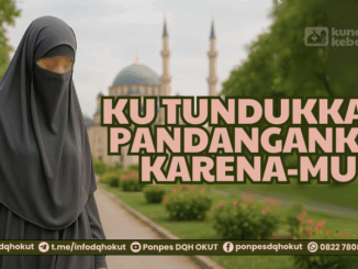 ku tundukkan pandanganku karenaMu