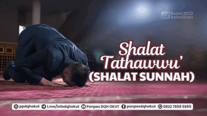 shalat tathawwu sunnah shalat tathawwu sunnah