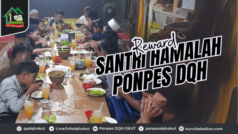 Reward Santri Hamalah ponpes DQH