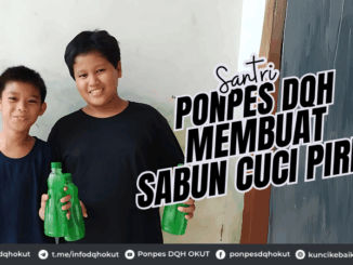 Santri Ponpes DQH Membuat Sabun Cuci Piring