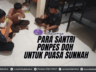 Sahur Para Santri Ponpes DQH Untuk Puasa Sunnah