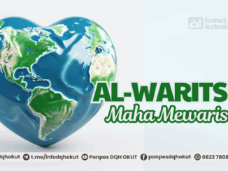 al-waritsu maha mewarisi