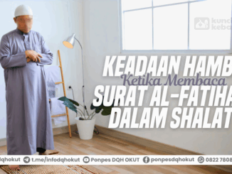 keadaan hamba ketika membaca al-fatihah dalam shalat