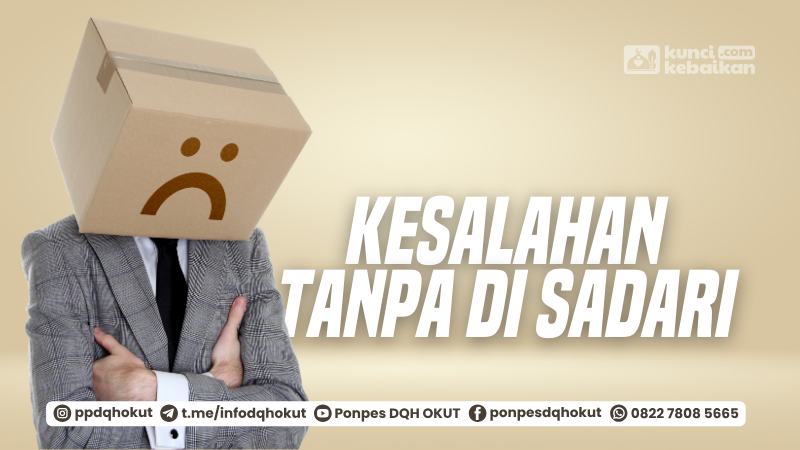 kesalahan tanpa disadari
